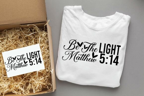 Be the Light Matthew 5 14 T-Shirt Designs