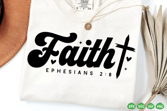 Faith Svg Png, Bible Verse Svg, Ephesian for T-Shirt Designs