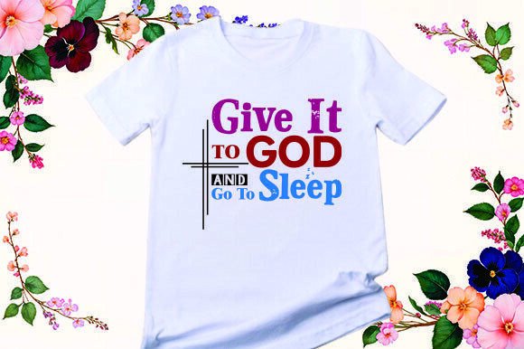 Give It to God and Go to Sleep